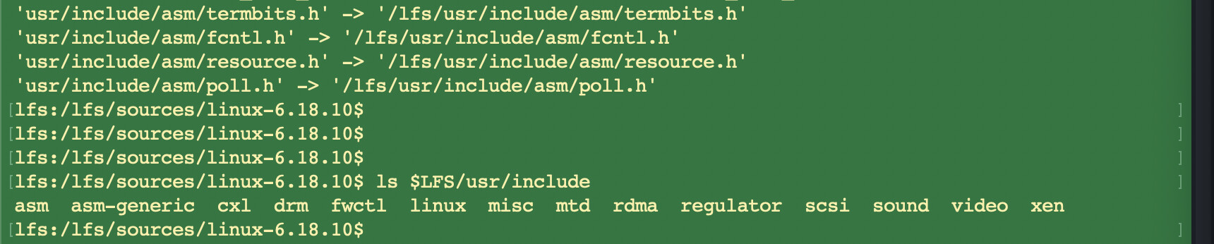 Linux API headers installed to $LFS/usr/include.