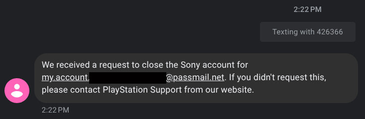 Text message from PlayStation confirming the account closure request, with my personal email address redacted